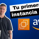 Crea tu Cuenta AWS, Usuario IAM y tu primera instancia EC2